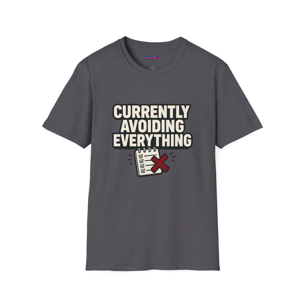 "Currently Avoiding Everything" Rejected Checklist T-Shirt
