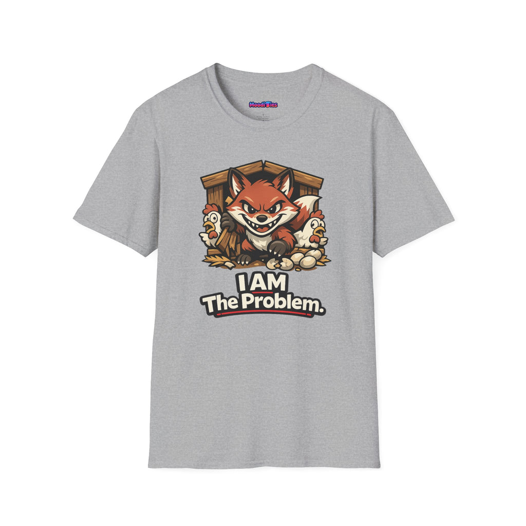 "I AM The Problem" Fox in the Henhouse T-Shirt