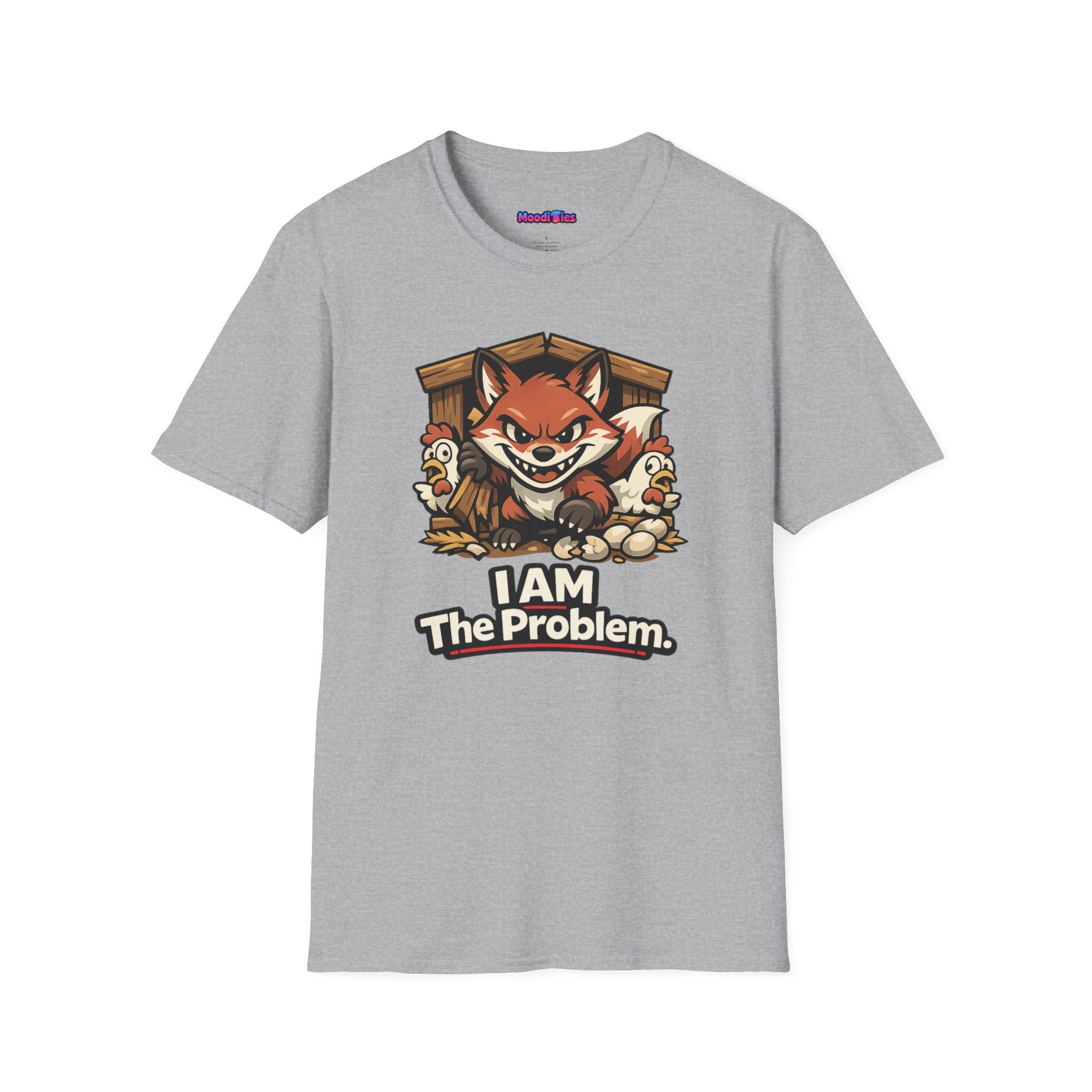 "I AM The Problem" Fox in the Henhouse T-Shirt