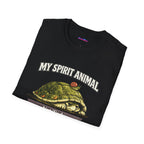 "My Spirit Animal: Turtle (Not Today)" T-Shirt