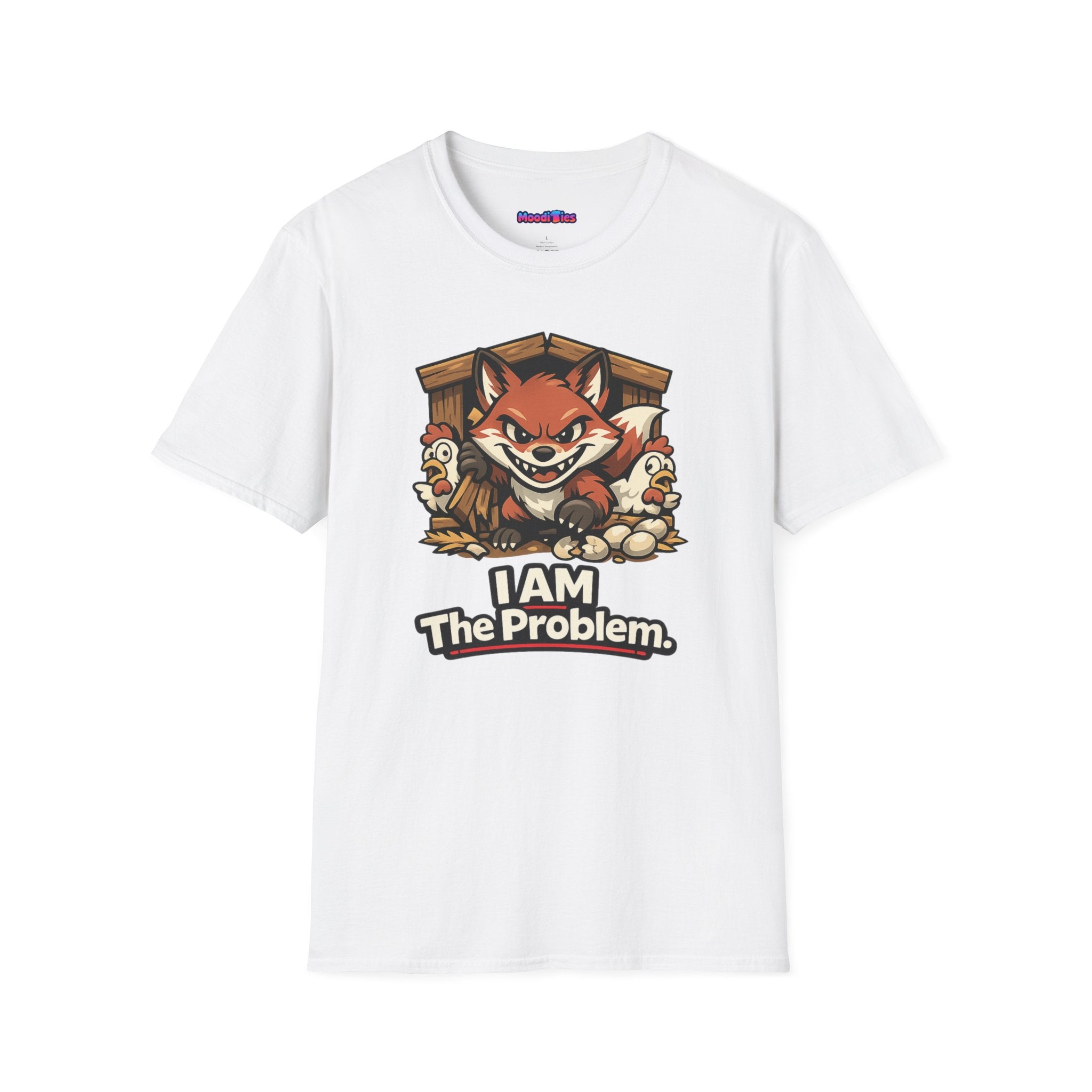 "I AM The Problem" Fox in the Henhouse T-Shirt
