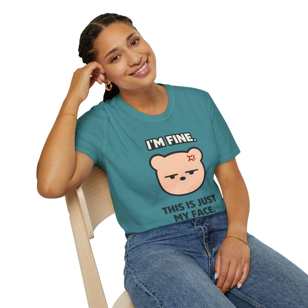 "I'm Fine. This Is Just My Face." Deadpan Bear T‑Shirt