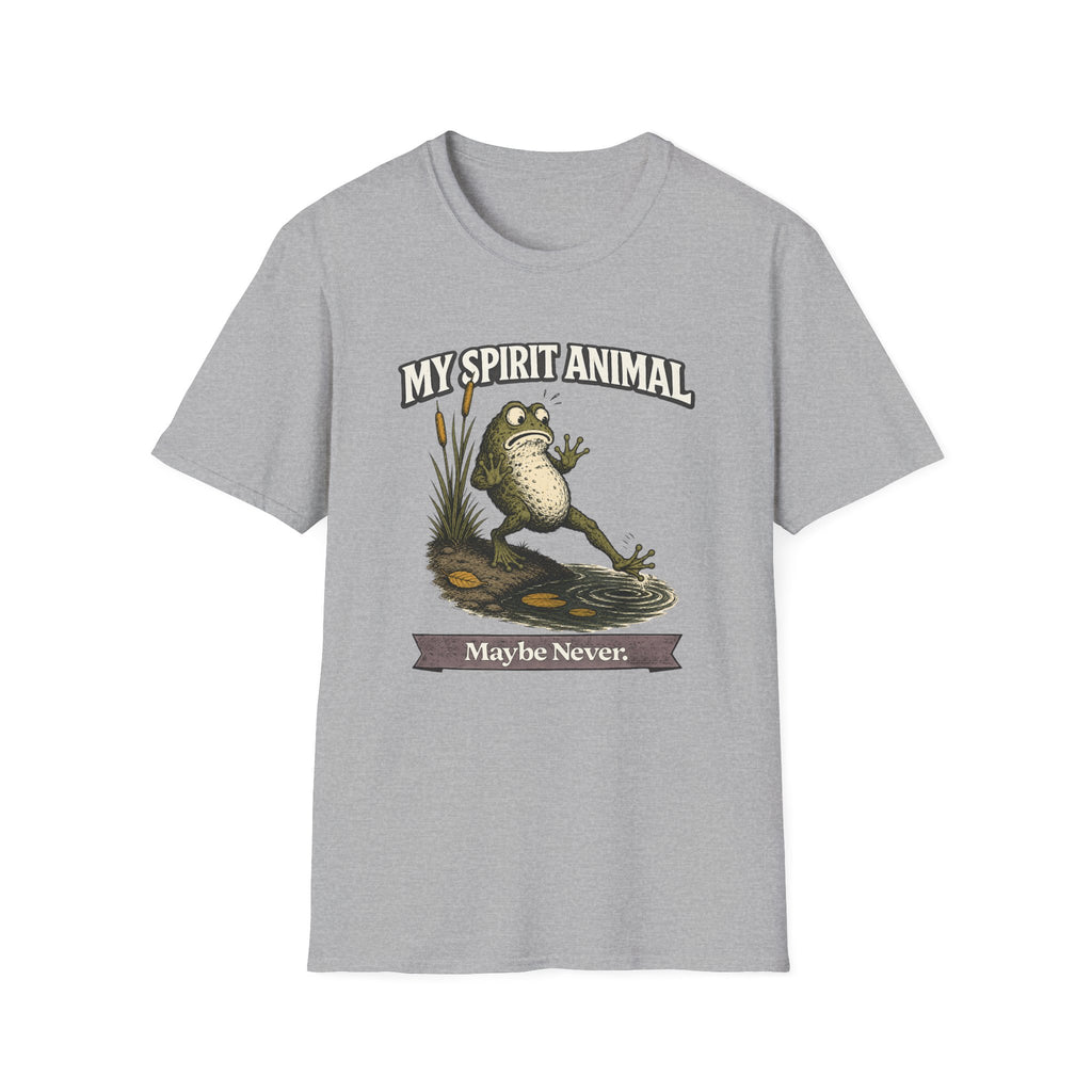 "My Spirit Animal: Frog (Maybe Never)" T-Shirt