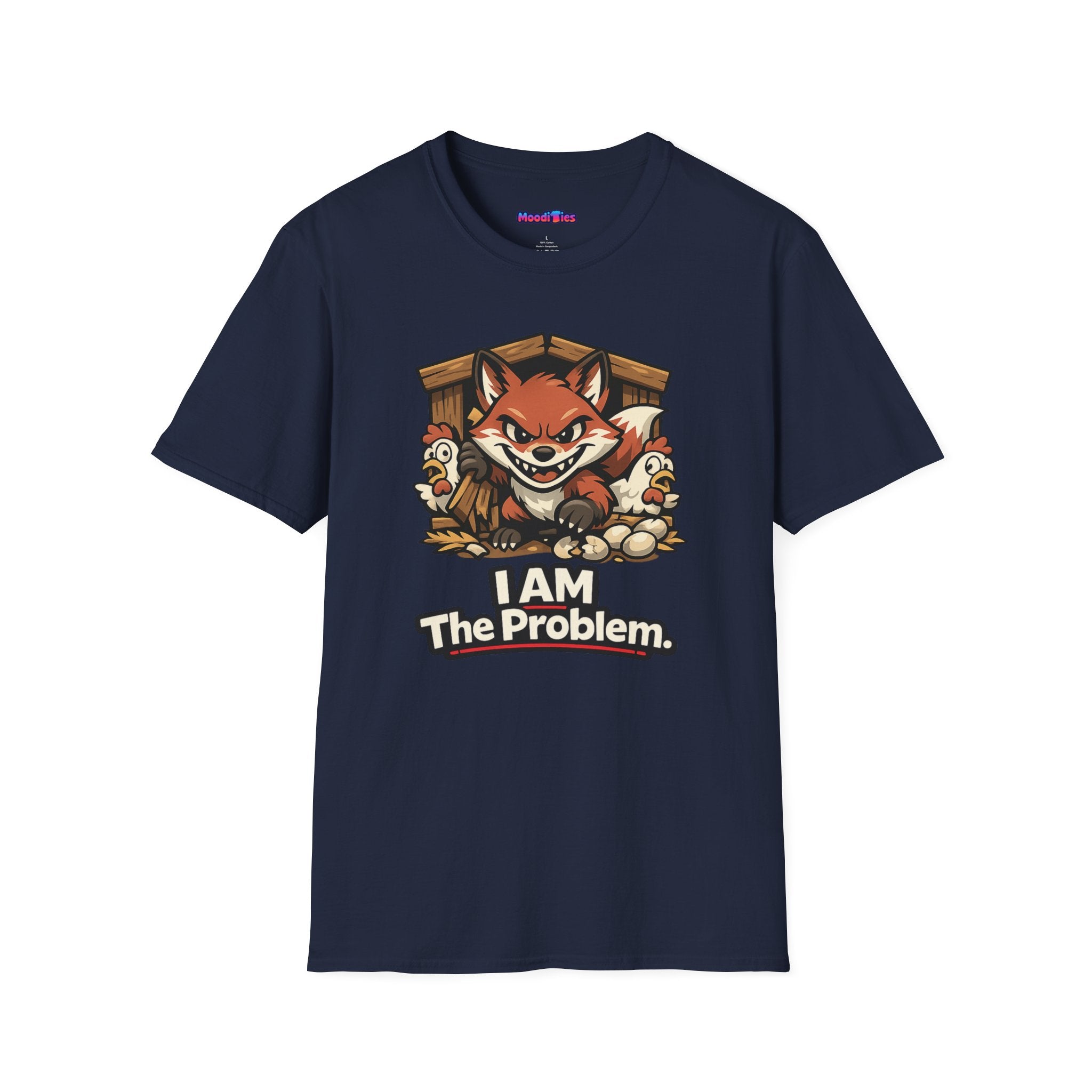 "I AM The Problem" Fox in the Henhouse T-Shirt