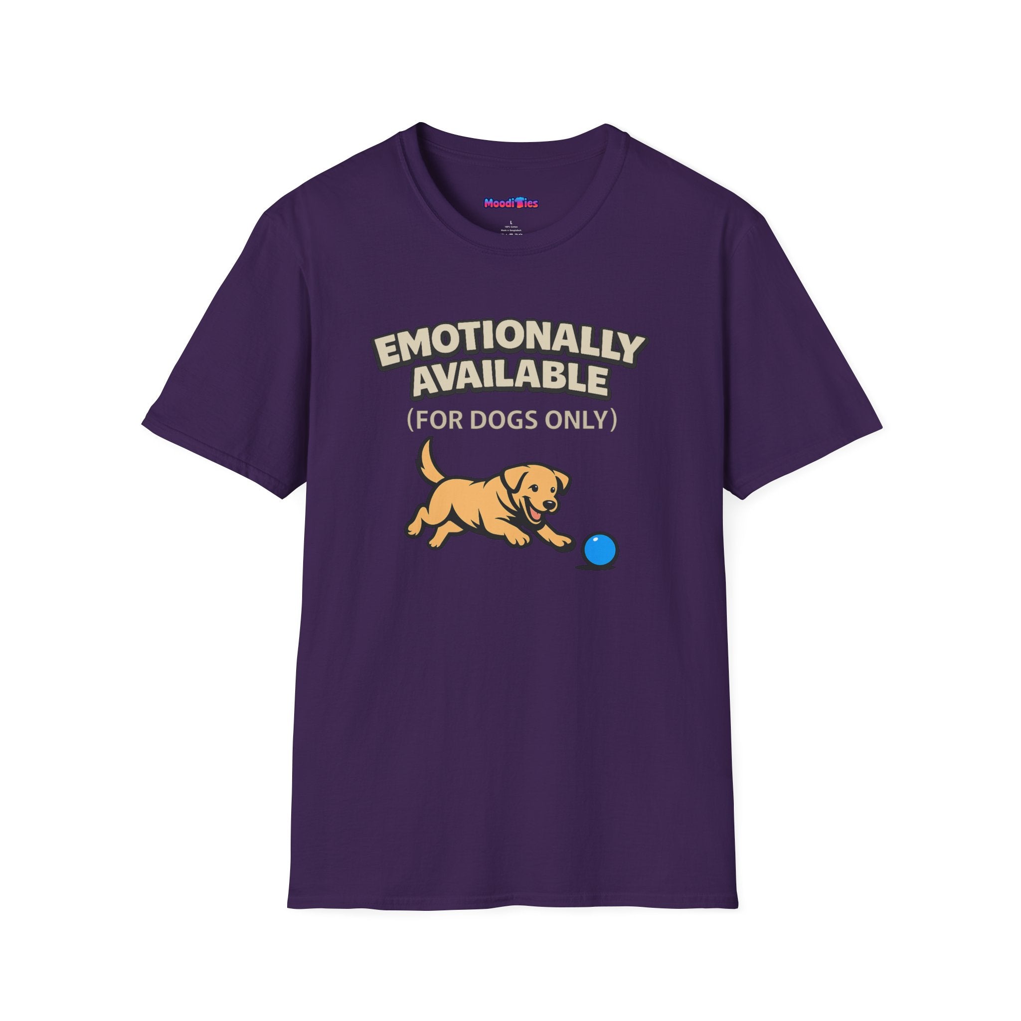 "Emotionally Available (For Dogs Only)" Dog Chasing Ball T-Shirt
