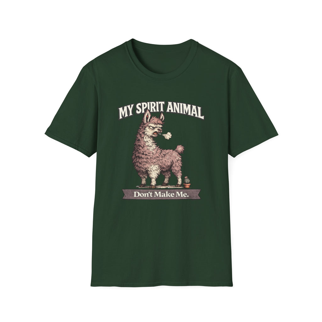 "My Spirit Animal: Llama (Don't Make Me)" T-Shirt