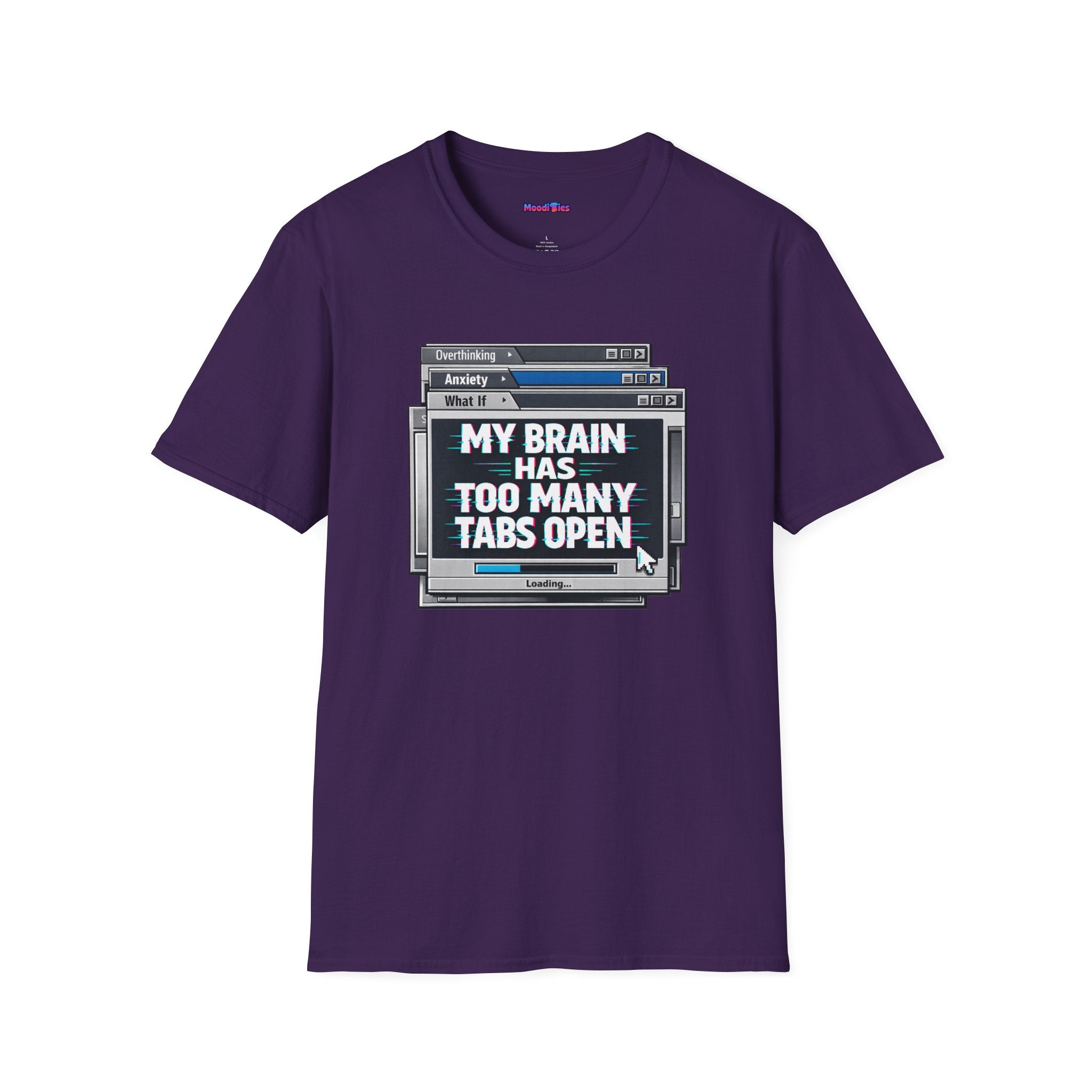 "My Brain Has Too Many Tabs Open" T-Shirt