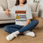 "Warning: Explosive Materials" Warning Sign T-Shirt