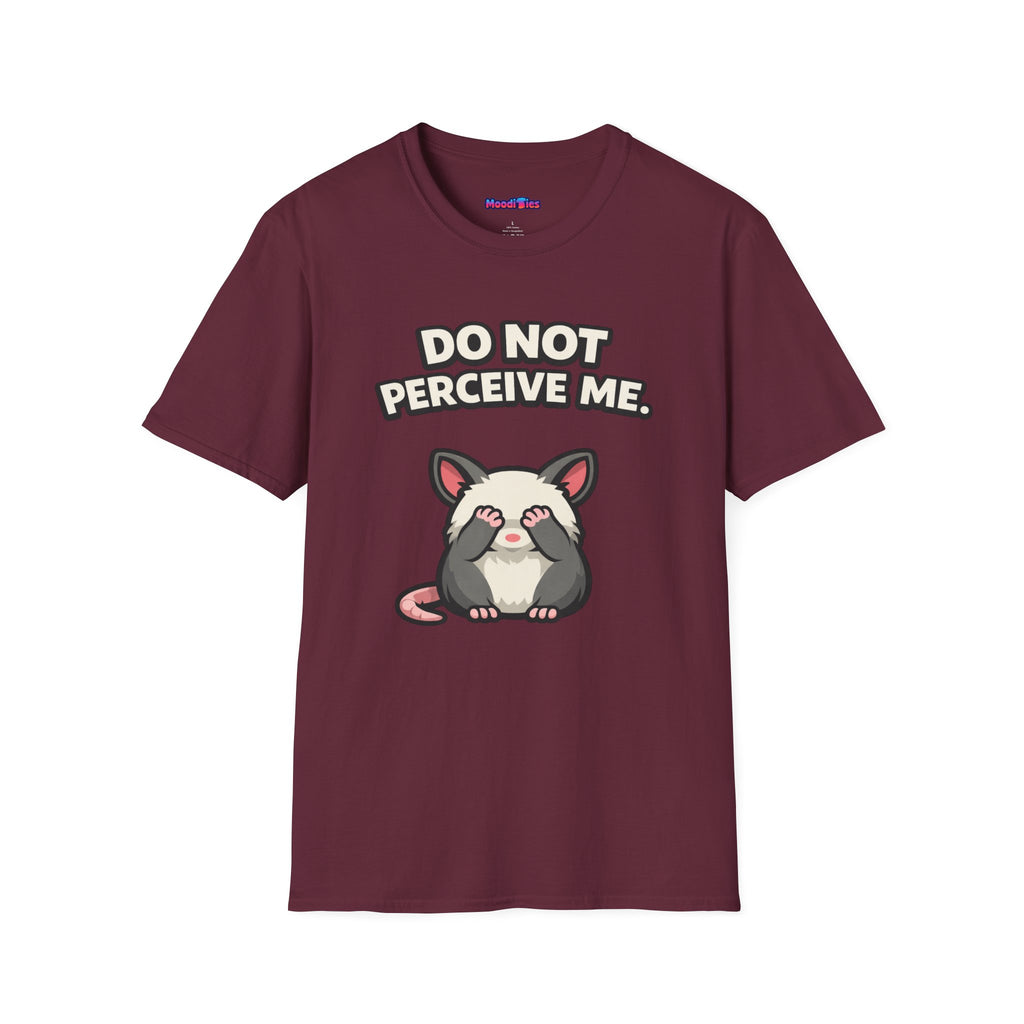 "Do Not Perceive Me" Shy Opossum T-Shirt