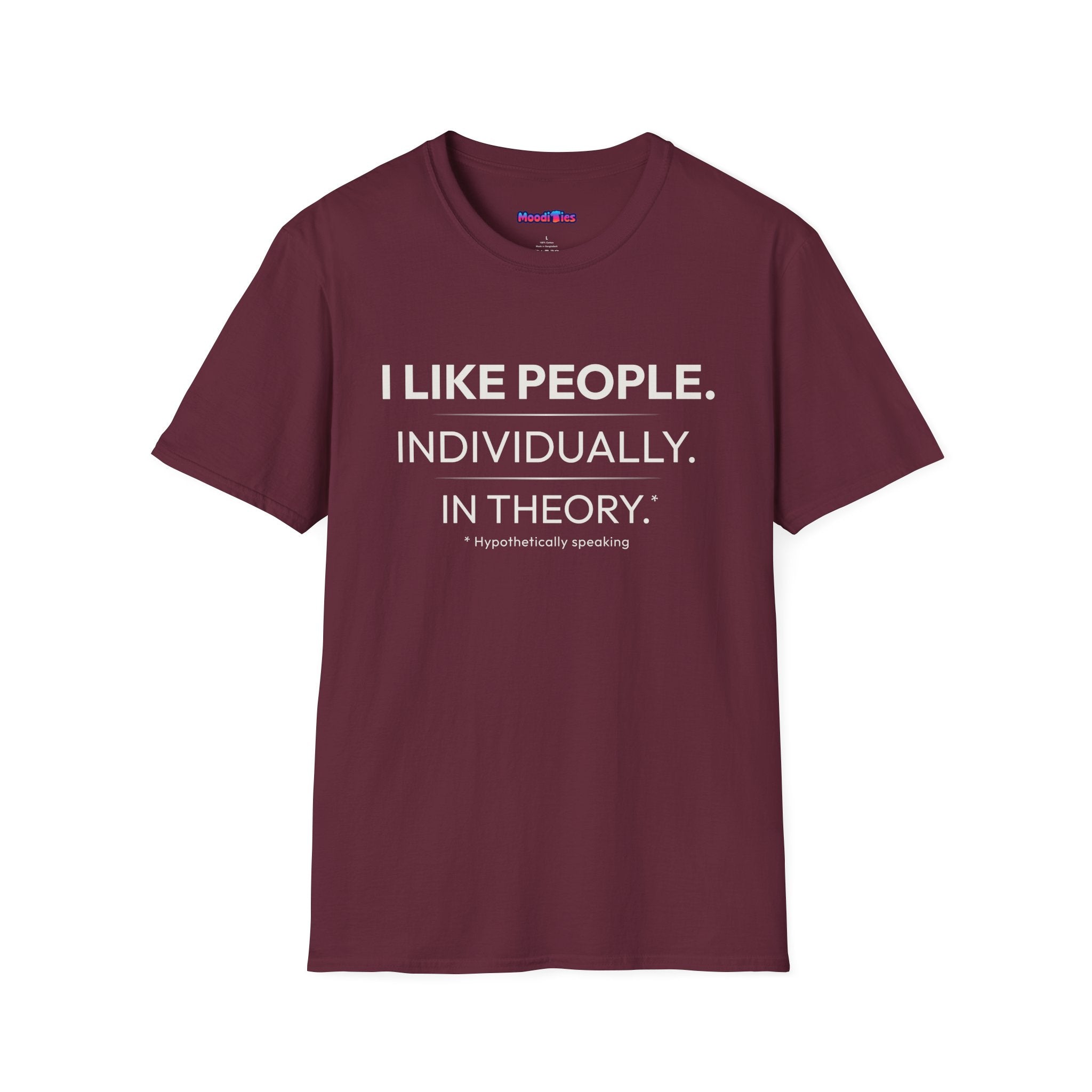 "I Like People. Individually. In Theory." Funny Misanthrope T-Shirt