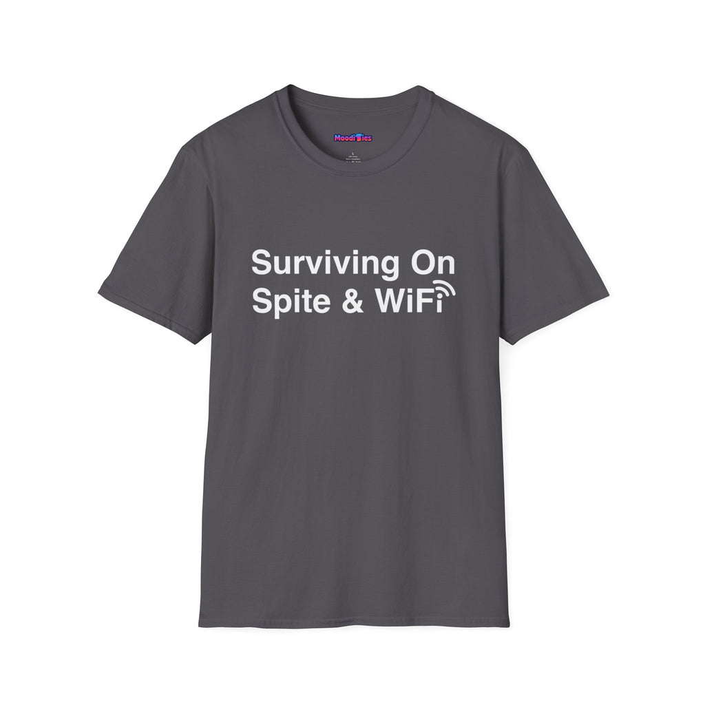 "Surviving On Spite & WiFi" T-Shirt