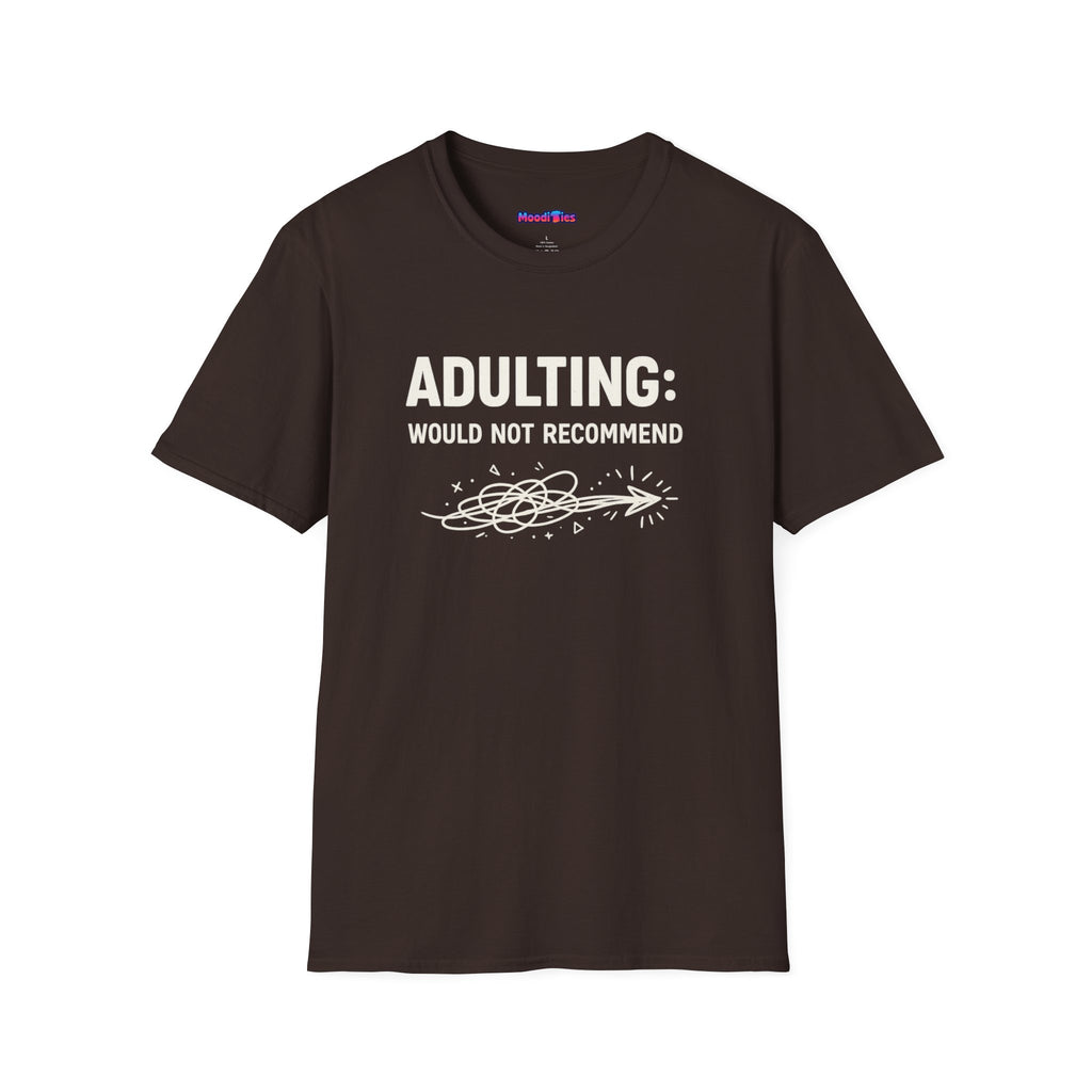 "Adulting: Would Not Recommend" T-Shirt