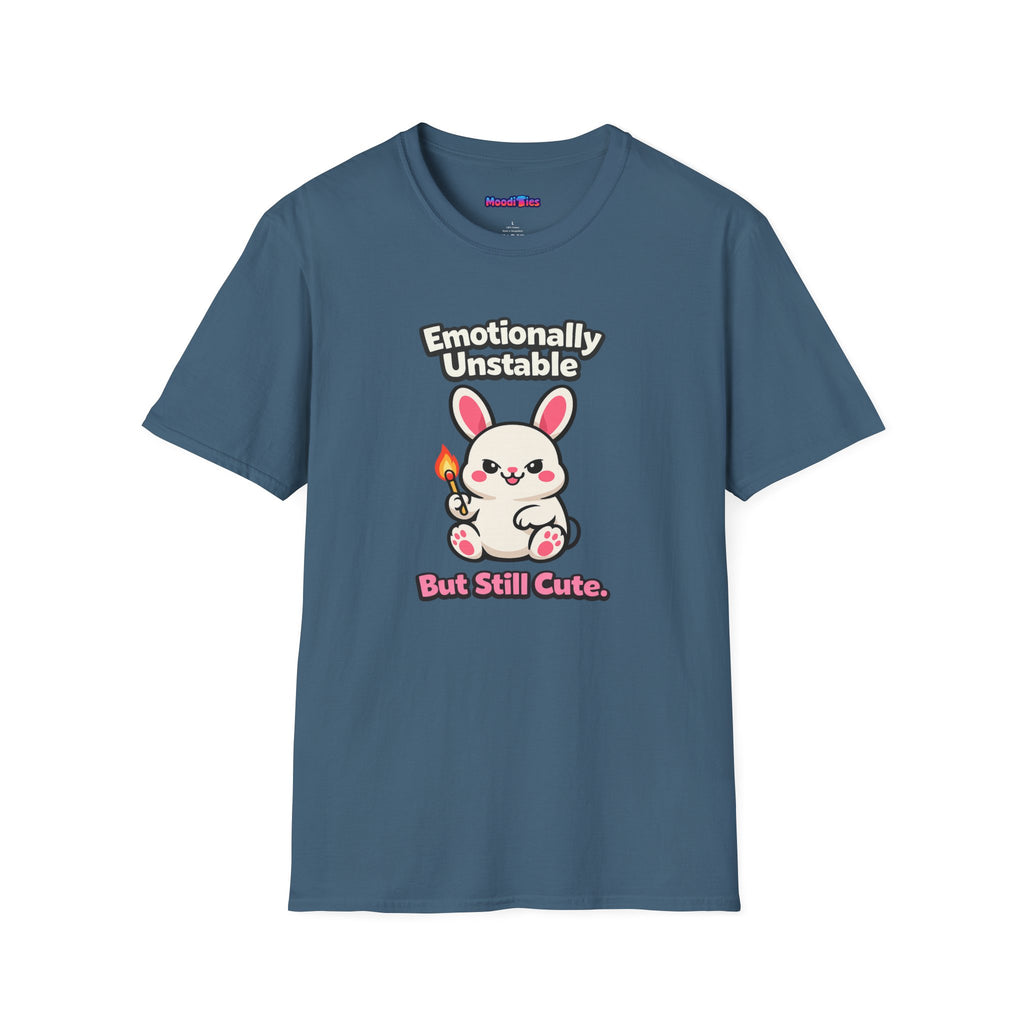 "Emotionally Unstable But Still Cute" T-Shirt
