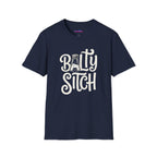 "Balty Sitch" Feeling Salty T-Shirt