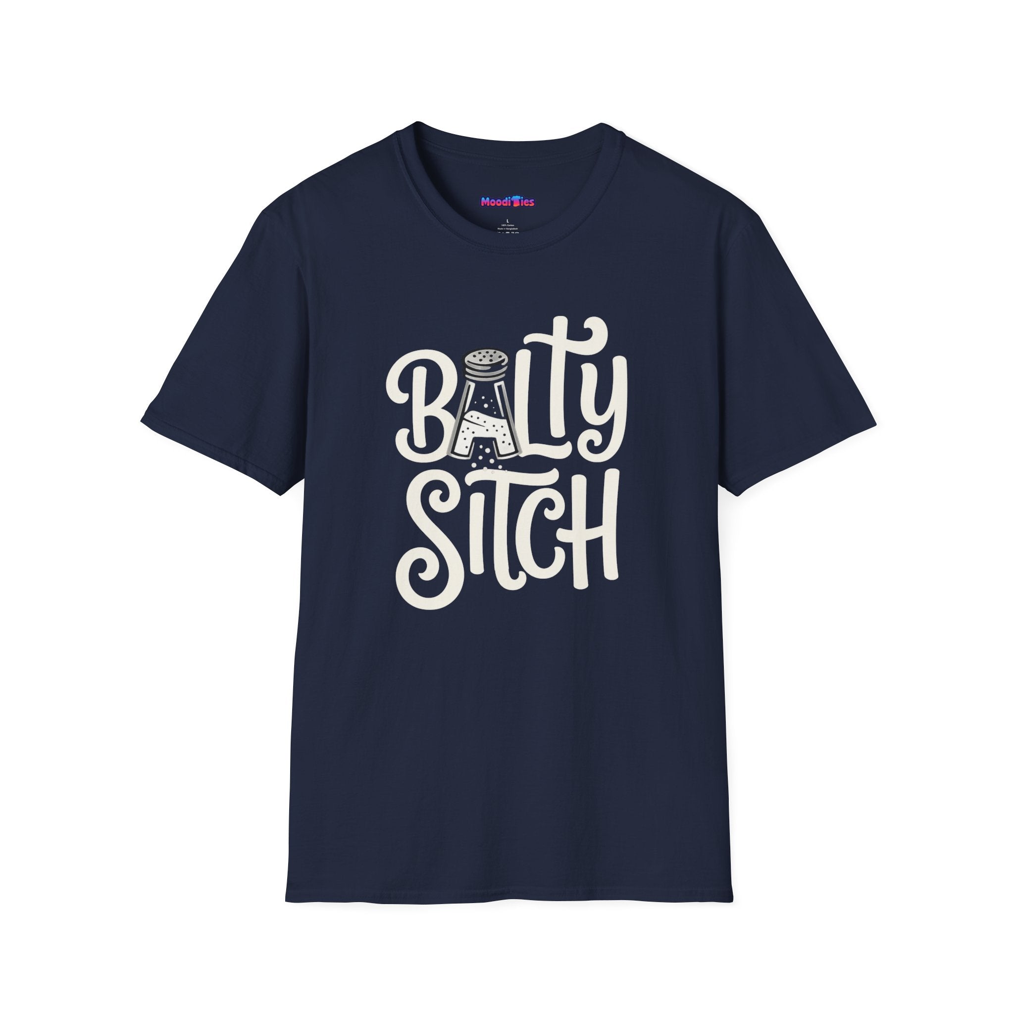 "Balty Sitch" Feeling Salty T-Shirt