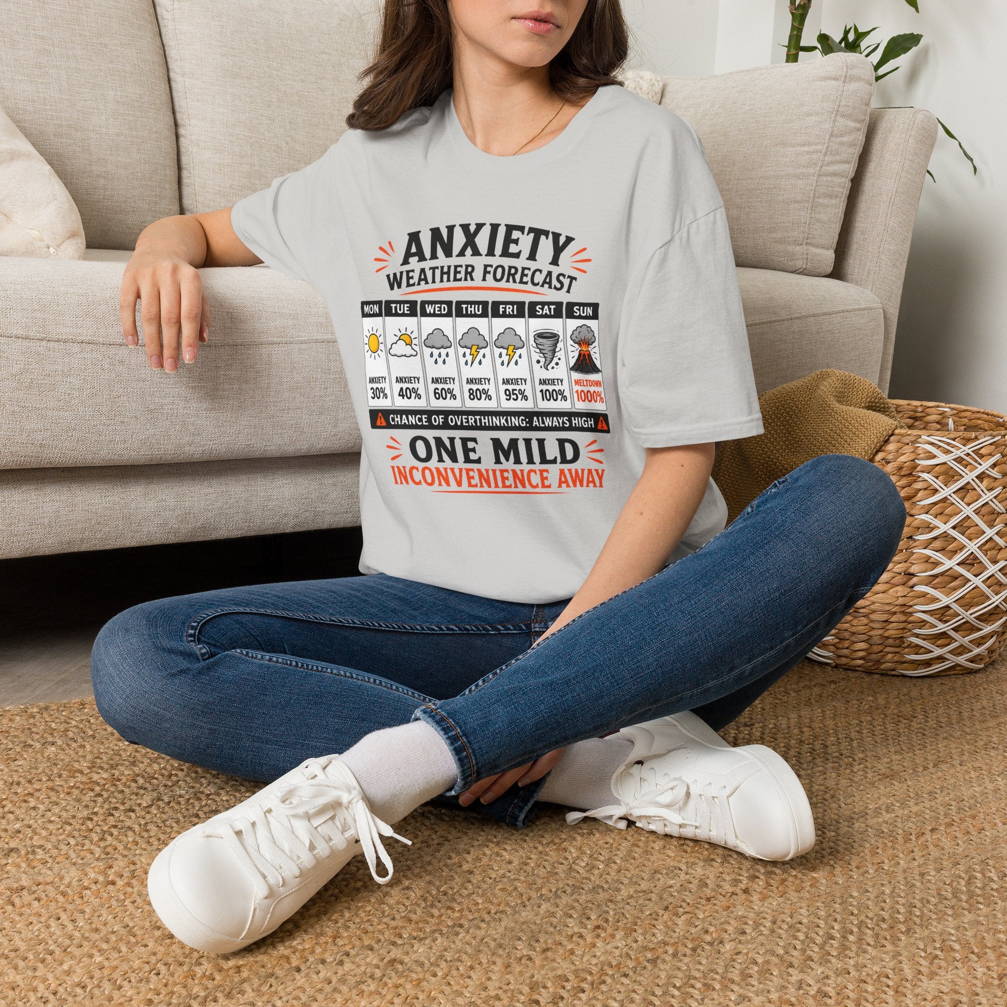 "Anxiety Weather Forecast: One Mild Inconvenience Away" T-Shirt