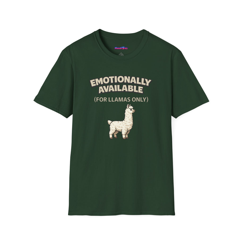 “Emotionally Available (For Llamas Only)” Cute Llama T-Shirt