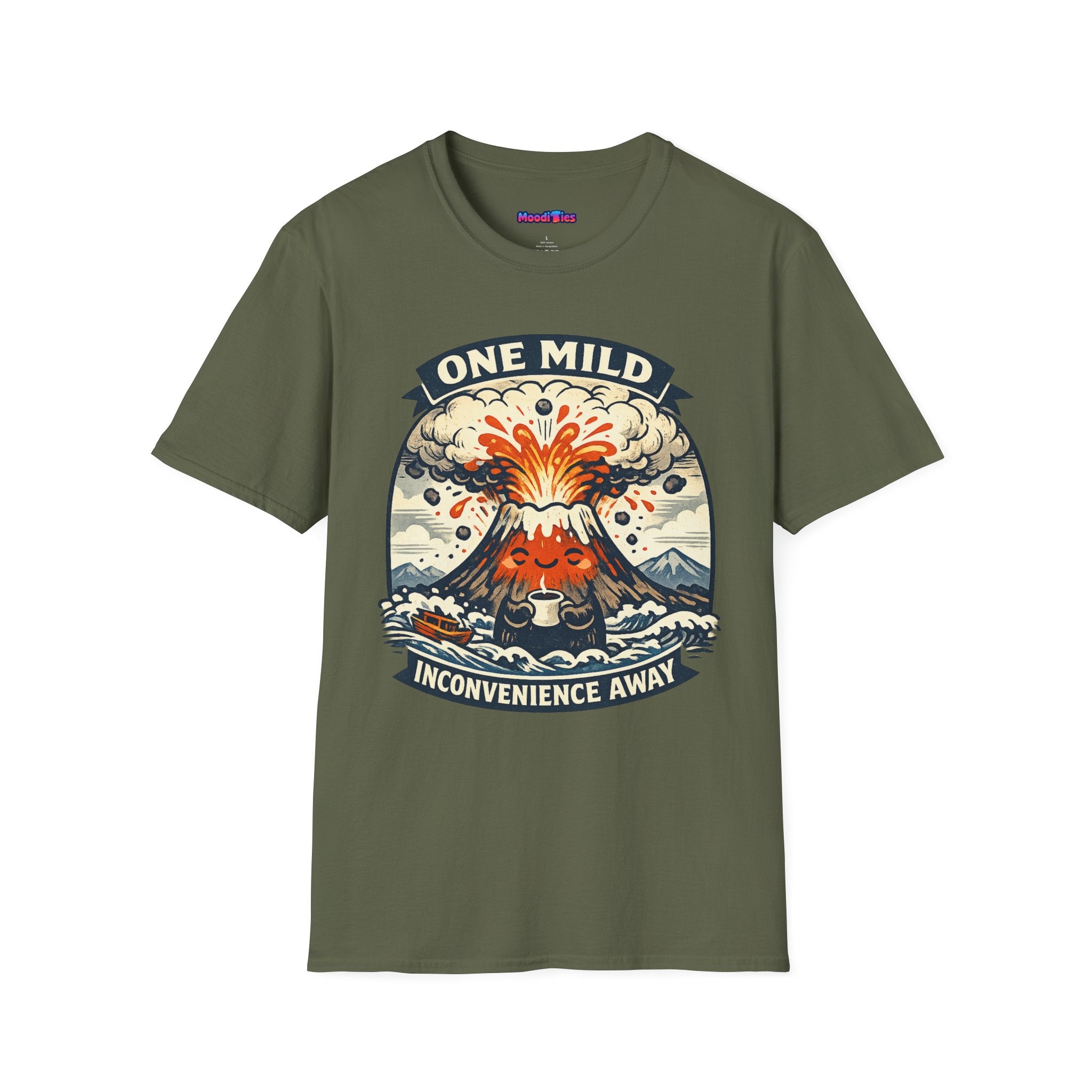 "One Mild Inconvenience Away" Exploding Volcano T-Shirt