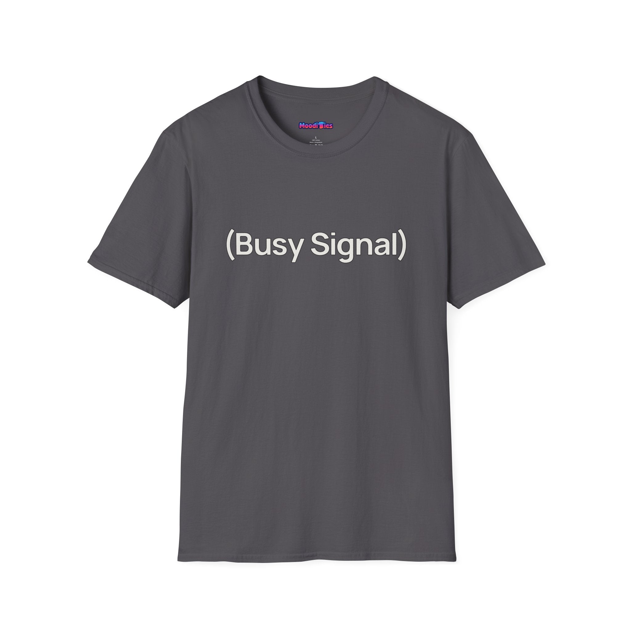 "(Busy Signal)" T-Shirt