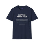 "Resting Peace Face" Definition T-Shirt