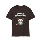 "Do Not Perceive Me" Shy Opossum T-Shirt