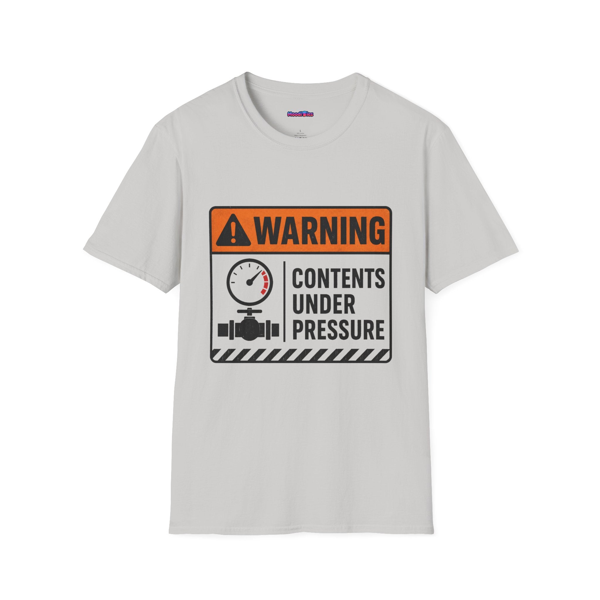 "Warning: Contents Under Pressure" Warning Sign T-Shirt