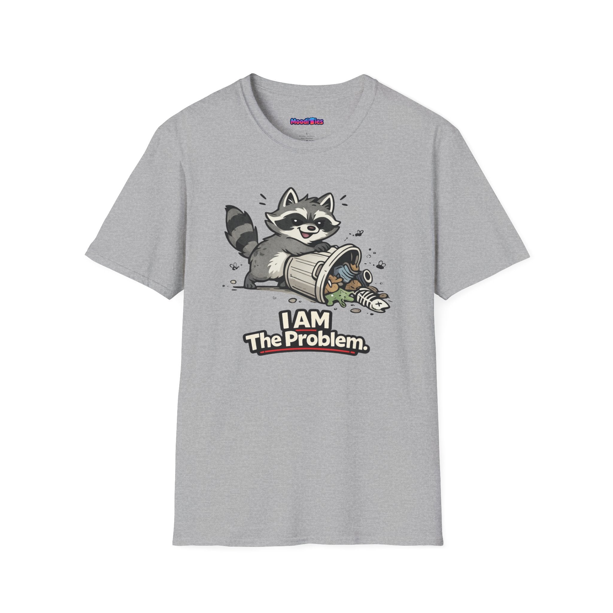 "I AM The Problem" Raccoon T-Shirt