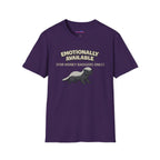 "Emotionally Available (For Honey Badgers Only)” Honey Badger T‑Shirt