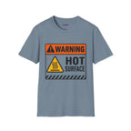 "Warning: Hot Surface" Warning Sign T-Shirt