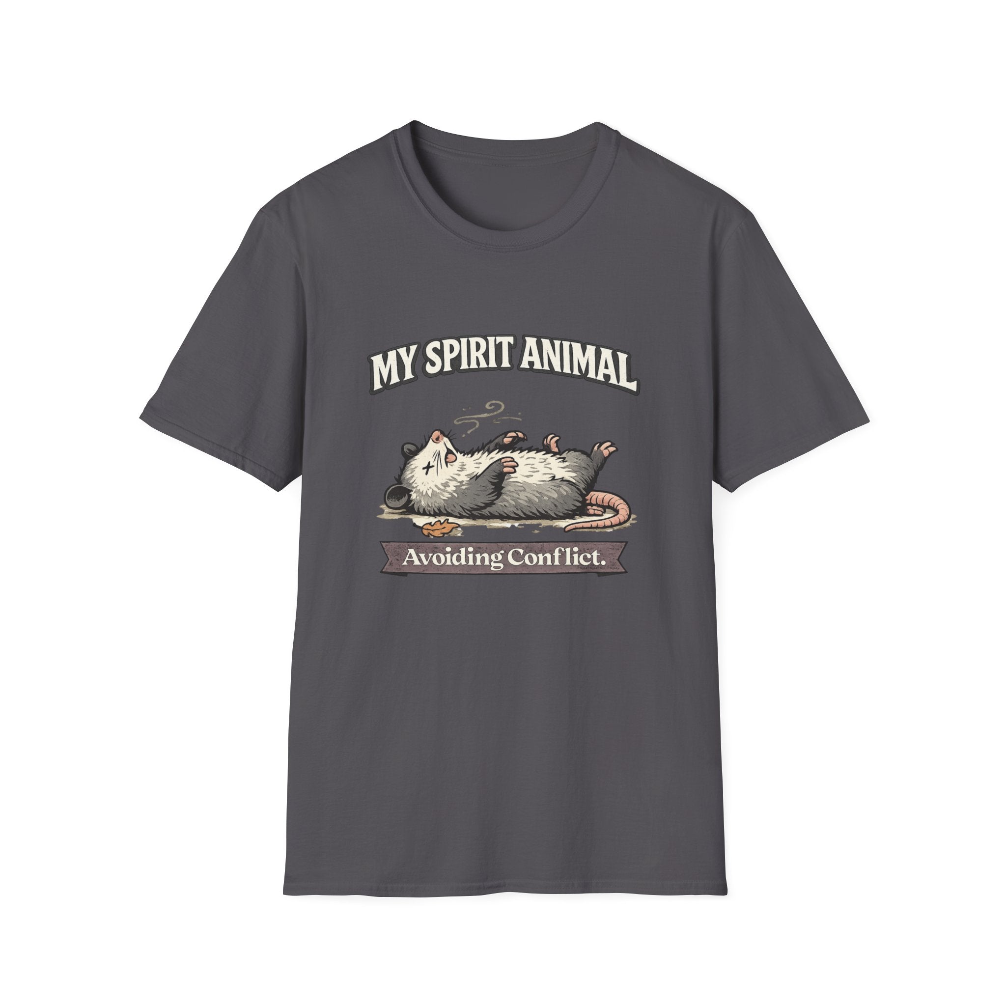 "My Spirit Animal: Possum (Avoiding Conflict)" T-Shirt