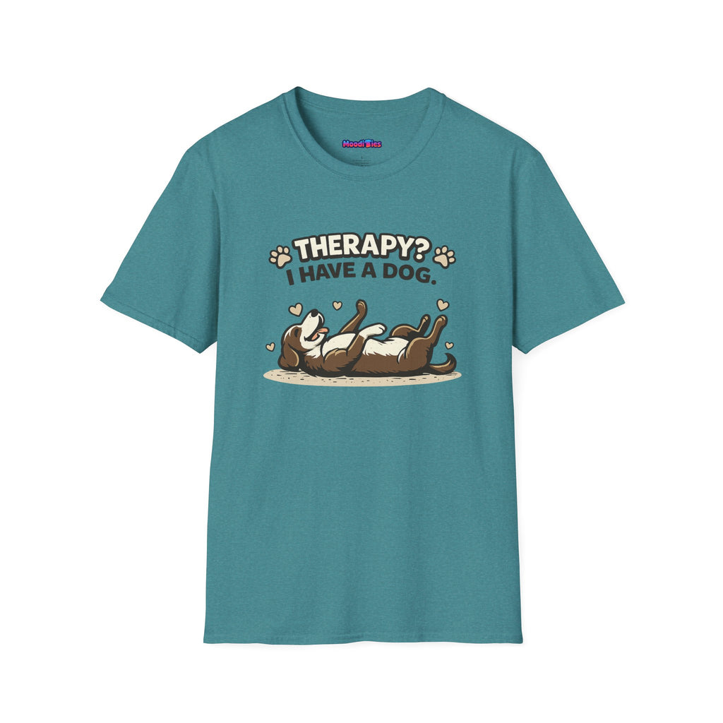 "Therapy? I Have a Dog" T-Shirt — Cute Dog Lover Graphic Tee