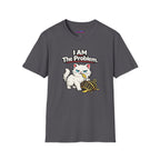 "I AM The Problem" Cat That Ate the Canary T-Shirt