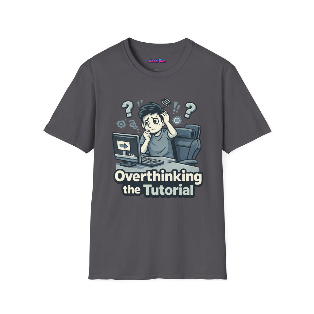 "Overthinking the Tutorial" Gamer Graphic T‑Shirt