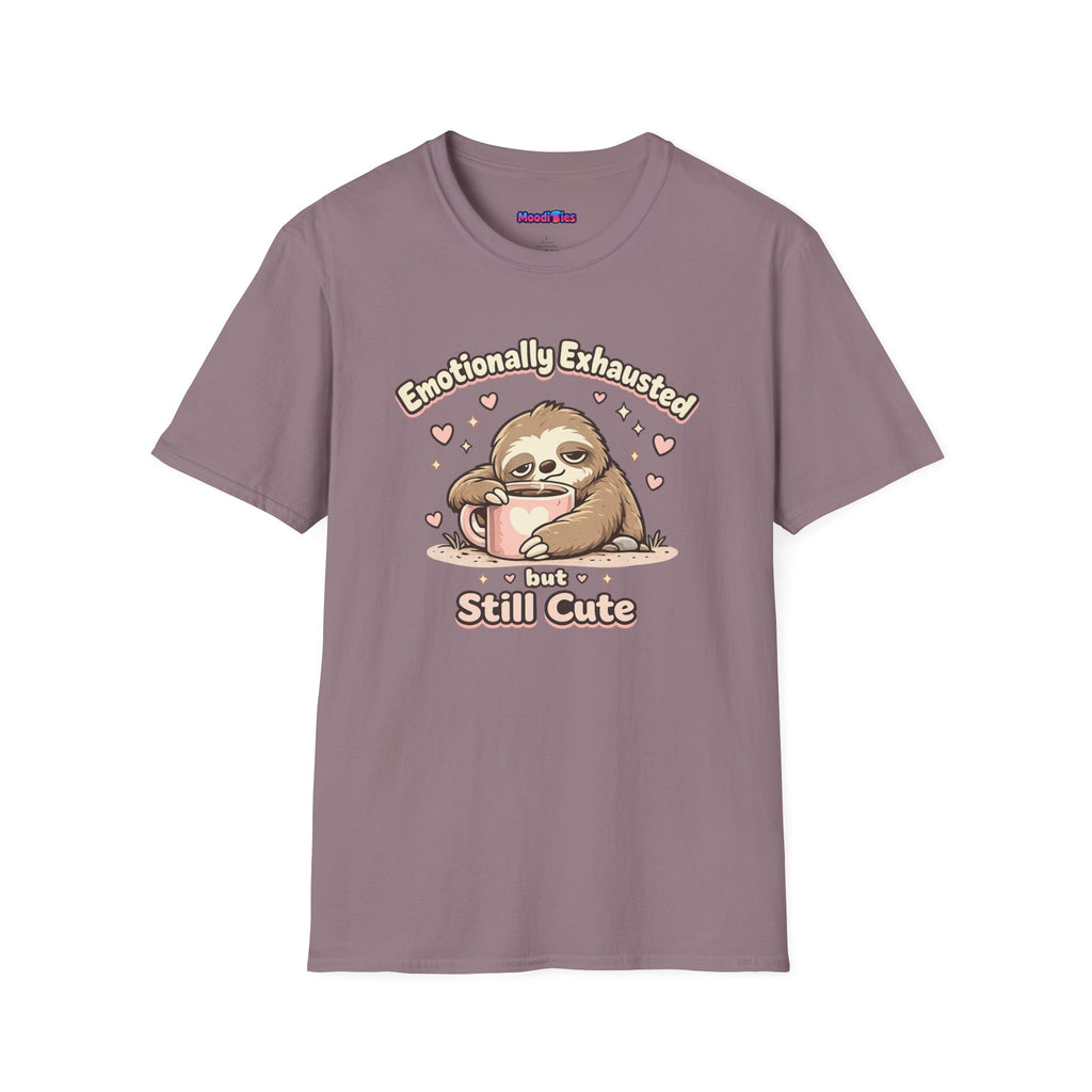 "Emotionally Exhausted But Still Cute" Sloth T-Shirt