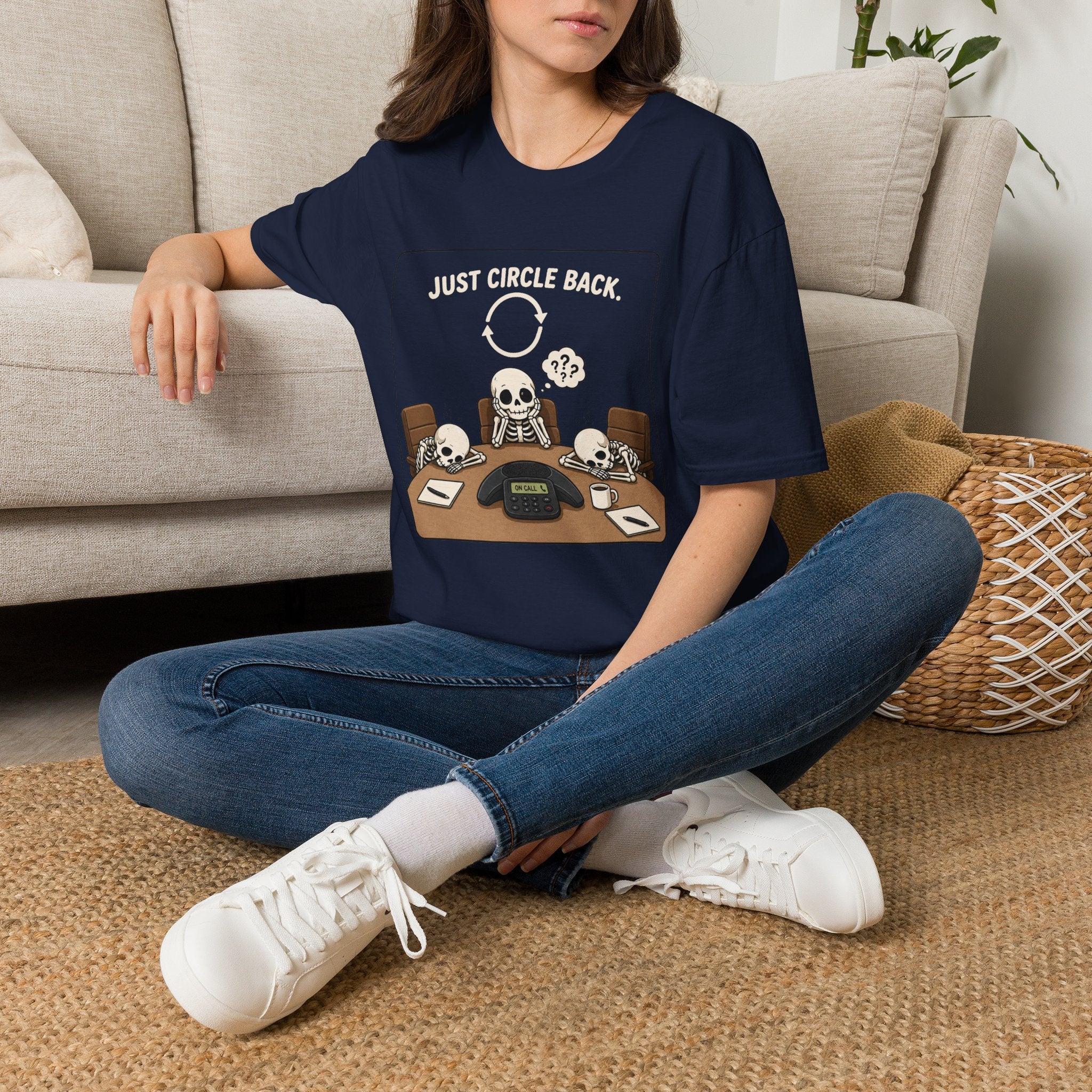 "Just Circle Back" Eternal Meeting T-Shirt