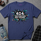 "404 Motivation Not Found" Glitch Gamer Humor T-Shirt