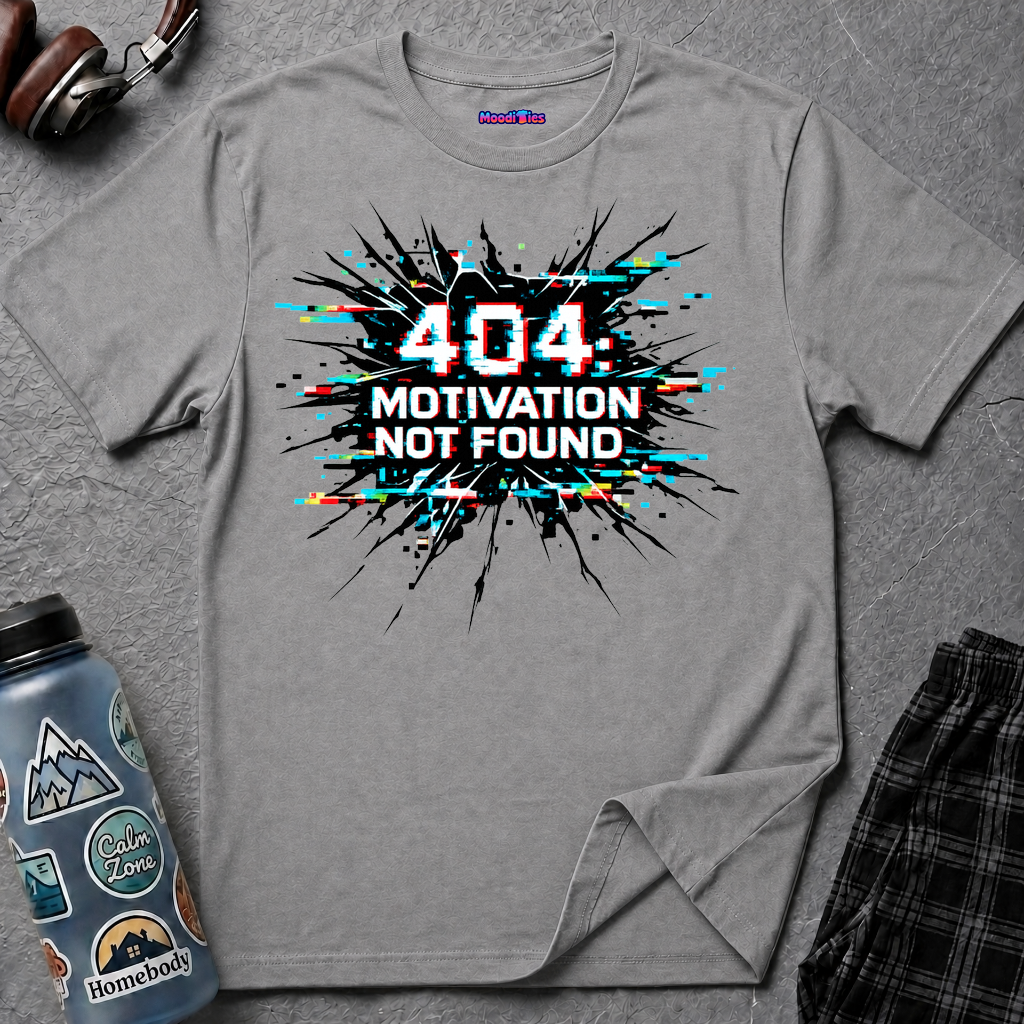"404 Motivation Not Found" Glitch Gamer Humor T-Shirt