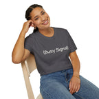 "(Busy Signal)" T-Shirt