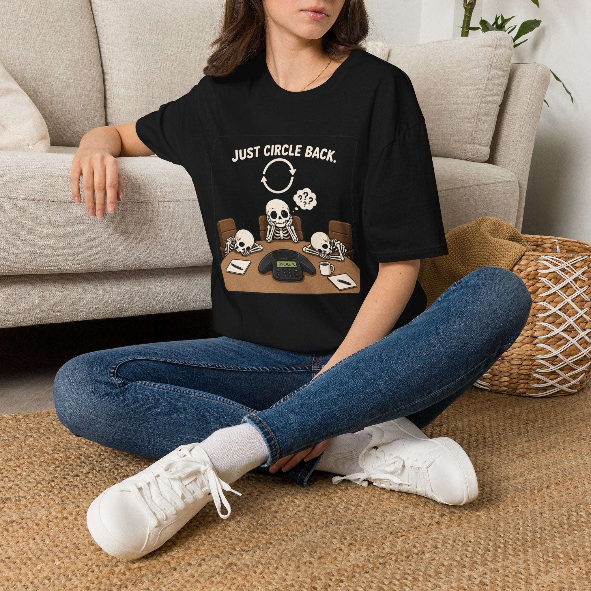 "Just Circle Back" Eternal Meeting T-Shirt