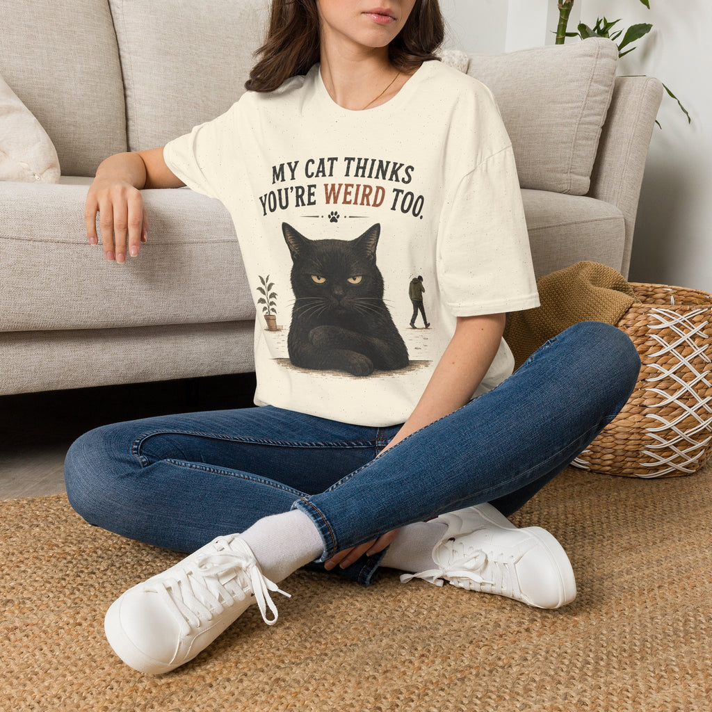 "My Cat Thinks You're Weird Too." Grumpy Cat T-Shirt