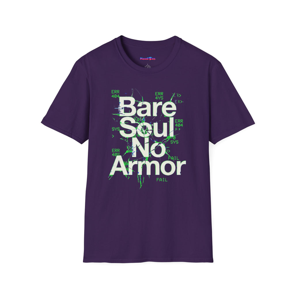 "Bare Soul, No Armor" T-Shirt