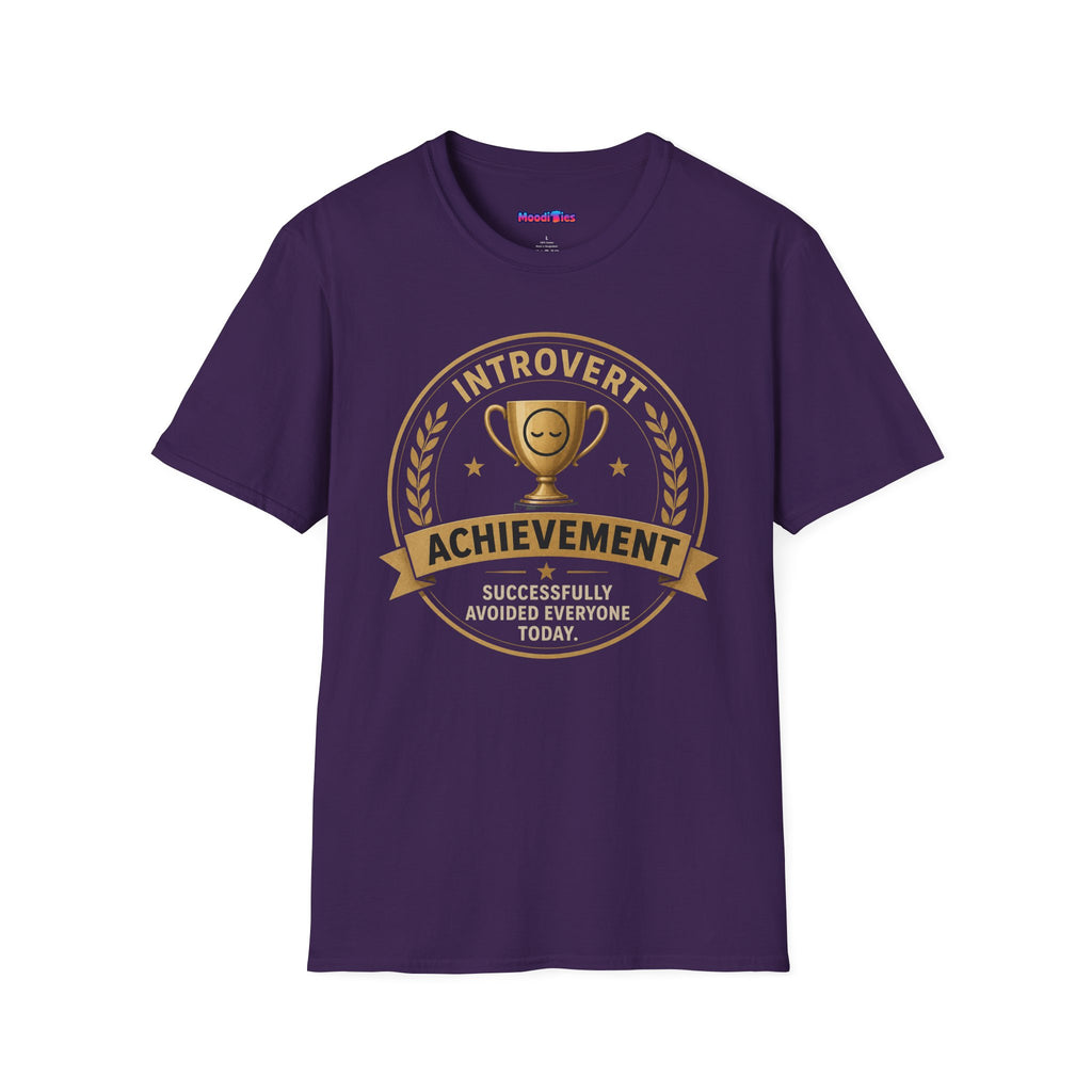 "Introvert Achievement: Successfully Avoided Everyone Today" T-Shirt