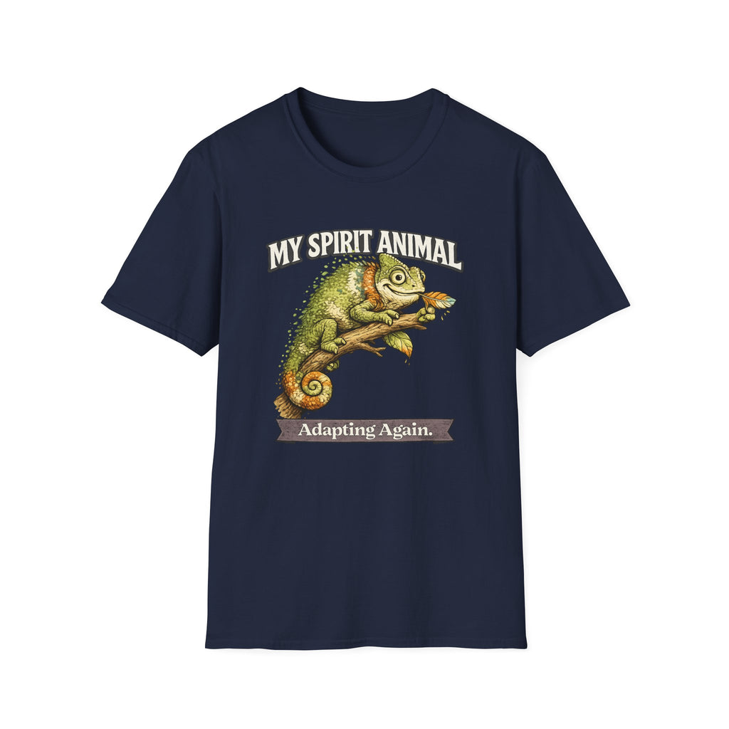 "My Spirit Animal: Chameleon (Adapting Again)" T-Shirt
