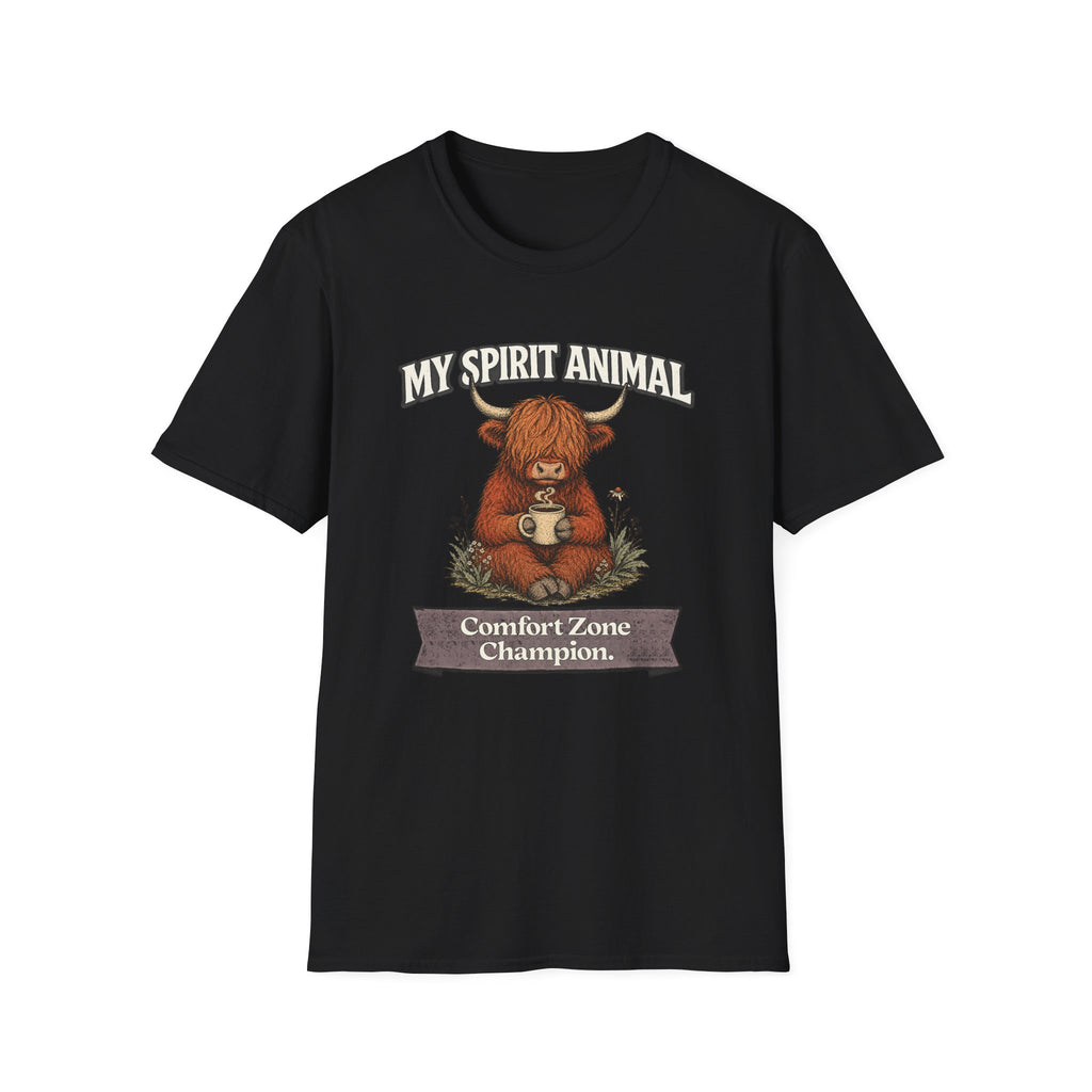 "My Spirit Animal: Highland Cow (Comfort Zone Champion)" T-Shirt