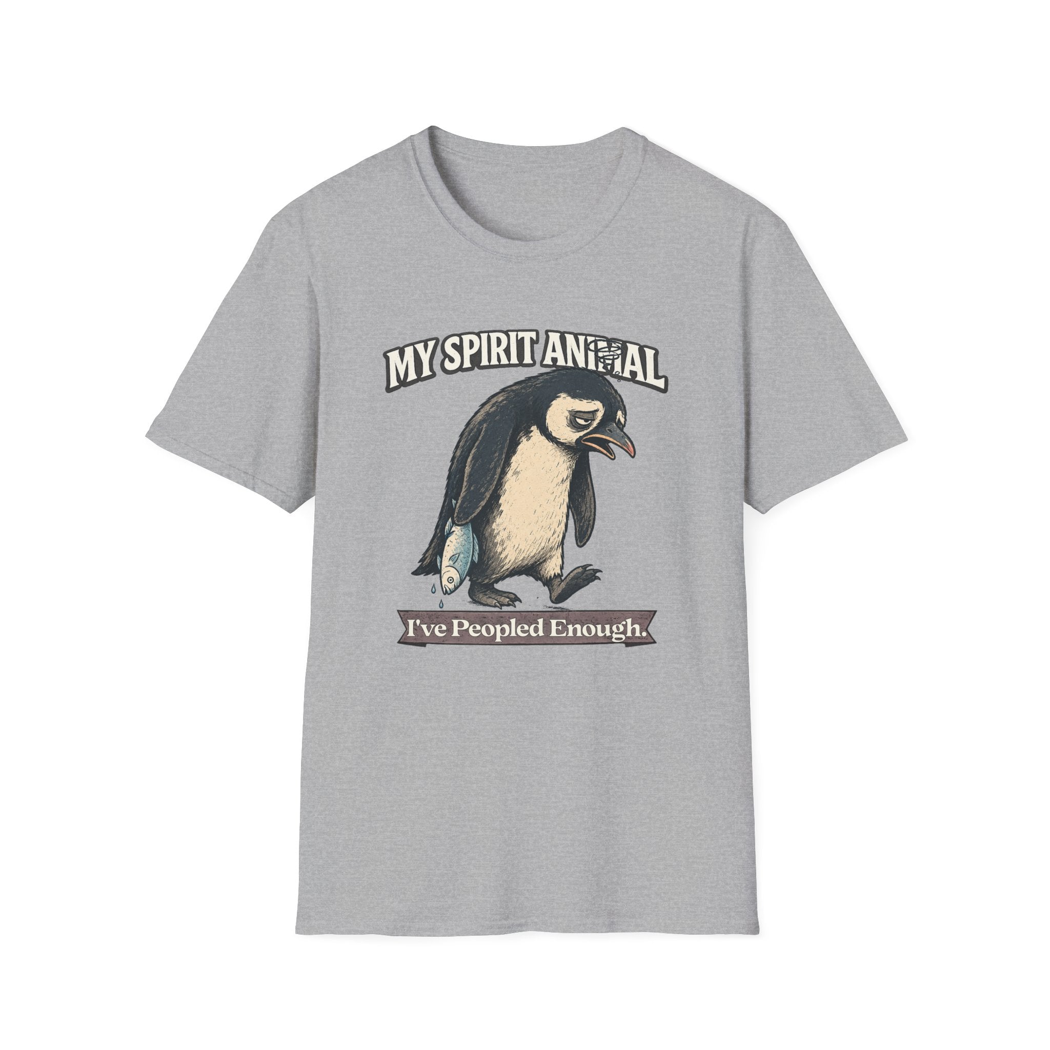 "My Spirit Animal: Penguin (I've Peopled Enough)" T-Shirt