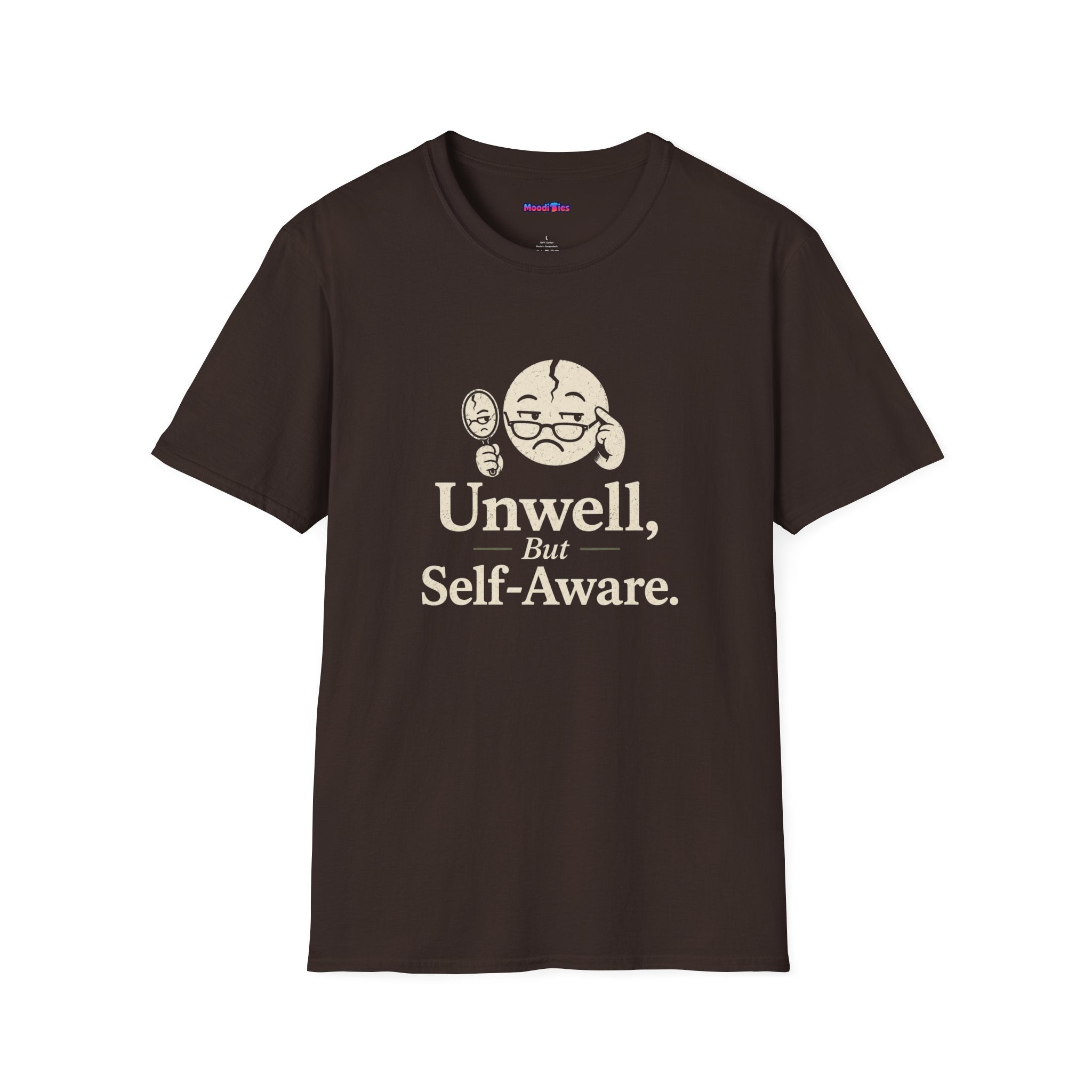 "Unwell, But Self-Aware" Mental Health T-Shirt