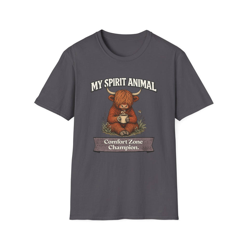 "My Spirit Animal: Highland Cow (Comfort Zone Champion)" T-Shirt