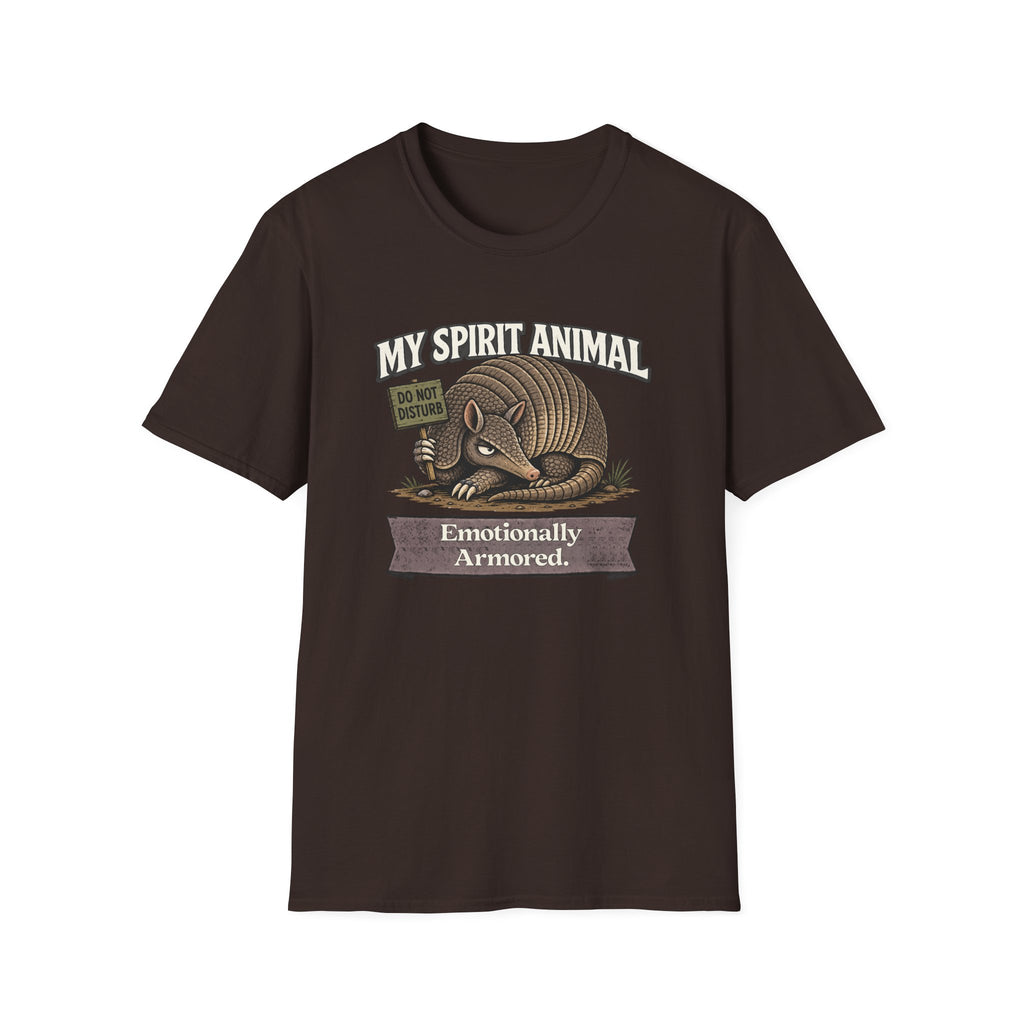 "My Spirit Animal: Armadillo (Emotionally Armored)" T-Shirt