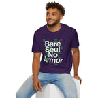 "Bare Soul, No Armor" T-Shirt