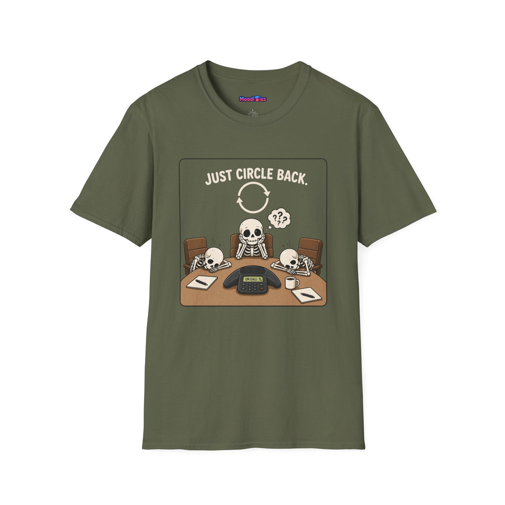 "Just Circle Back" Eternal Meeting T-Shirt